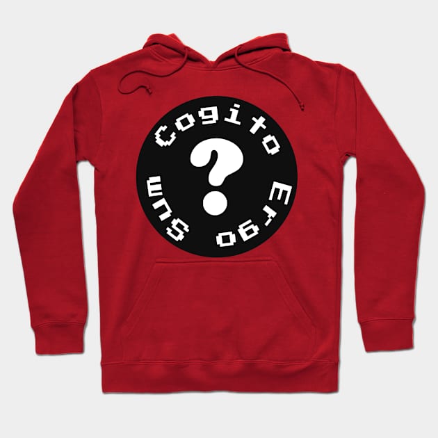 Cogito ergo sum Hoodie by Pasan-hpmm